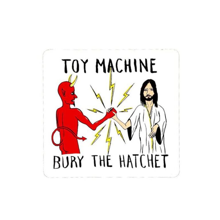 TOY MACHINE STICKER BURY THE HATCHET 1 PC