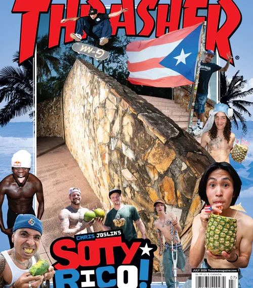 THRASHER MAGAZINE JULY 2026